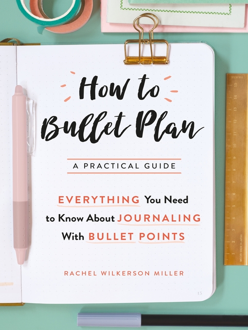Title details for How to Bullet Plan by Rachel Wilkerson Miller - Available